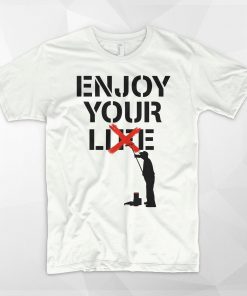 Enjoy Your Lie Life T-Shirt DB