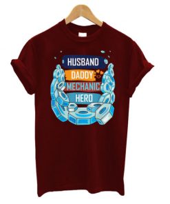 Husband Daddy Mechanic Hero Funny Father’s Day Mechanic T-Shirt