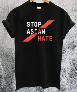 Stop ASIAN Hate T-Shirt