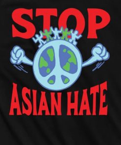Stop Asian Hate T Shirt DBT
