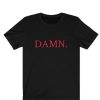 Kendrick Lamar Damn T-Shirt