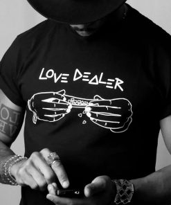 Love Dealer T Shirt