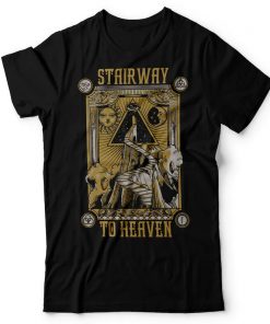 tairway to Heaven T Shirt