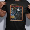 Lets Watch Scary Movies Scream Horror T-Shirt