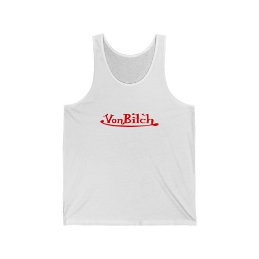 Von Bitch Tank Top thd