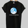 1981 Good Planets Are Hard To Find T Shirt THD