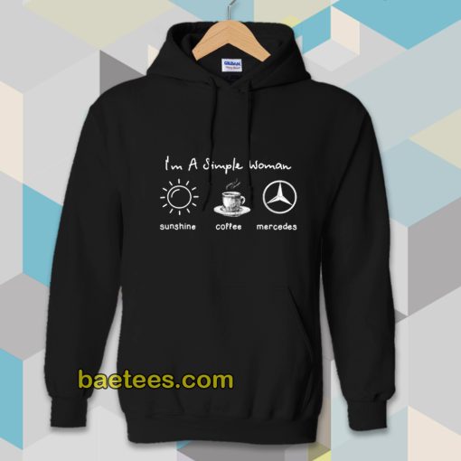 I'm simple woman like sunshine coffee and Mercedes Hoodie