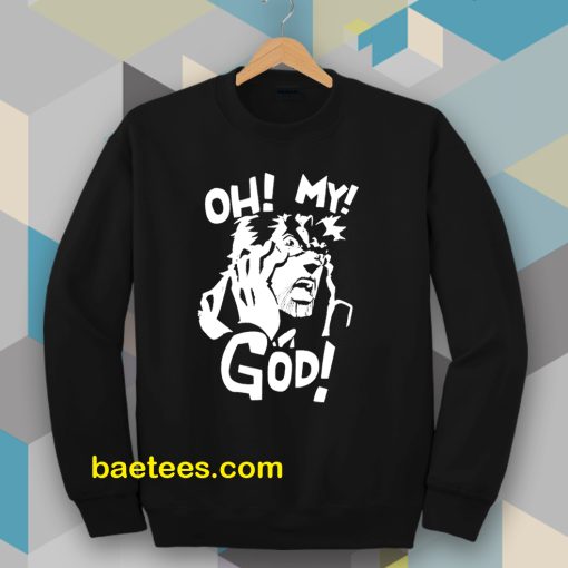 JoJo's Bizarre Adventure Joseph Joestar Oh My God Sweatshirt