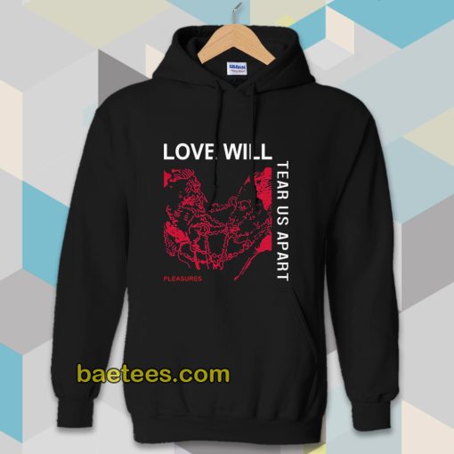 Love Will Tear Us Apart Unisex Hoodie