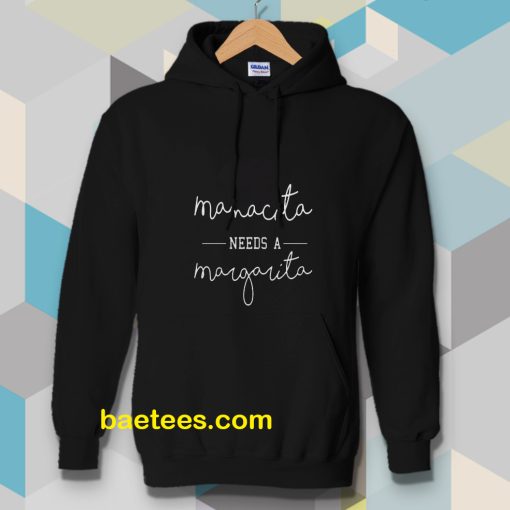 Mamacita Needs A Margarita Hoodie