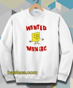 Wanted Maniac SpongeBob Sweatshirt