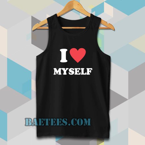 I Love Myself Tanktop