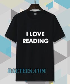 I Love Reading t-shirt