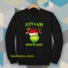 Just a girl who loves Grinch Sweatshirt