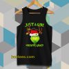 Just a girl who loves Grinch Tanktop