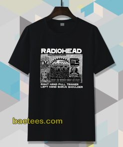Radiohead Right Hand Pull Trigger Left Hand Shrug Shoulder t shirt
