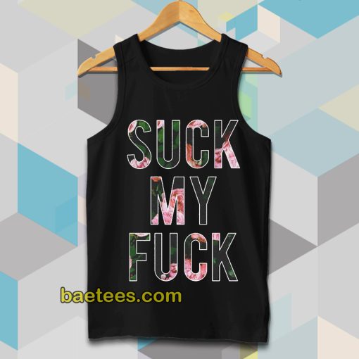 Suck My Fuck Tanktop