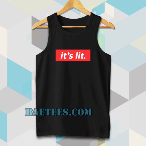 It's Lit black Tanktop