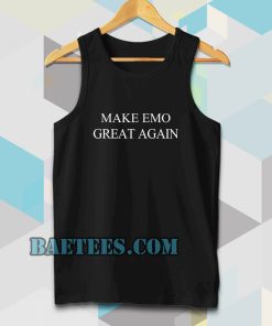 Make EMO Great Again Tanktop