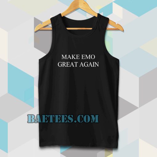 Make EMO Great Again Tanktop