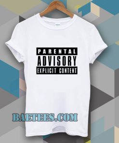 Parental Advisory Explicit Content t-shirt