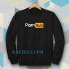 Pornhub Sweatshirt