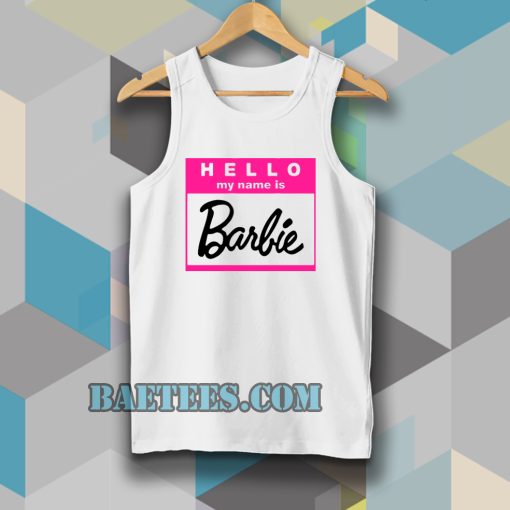 hello my name is barbie Tanktop