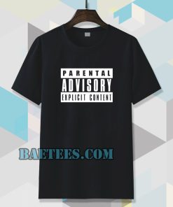 parental advisory black t-shirt