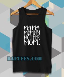 MAMA MOMMY Womens Tanktop