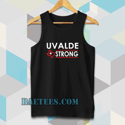 Texas Uvalde Strong Tanktop School Shooting Anti Gun Violence