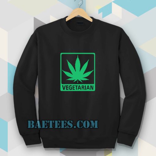 Vegetarian Marijuana Sweatshirt