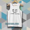 you are the best thing Tanktop