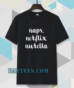 Naps Netflik Tshirt