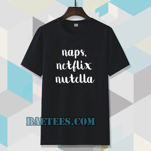 Naps Netflik Tshirt