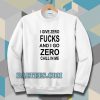 give zero fucks unisex sweatshirt