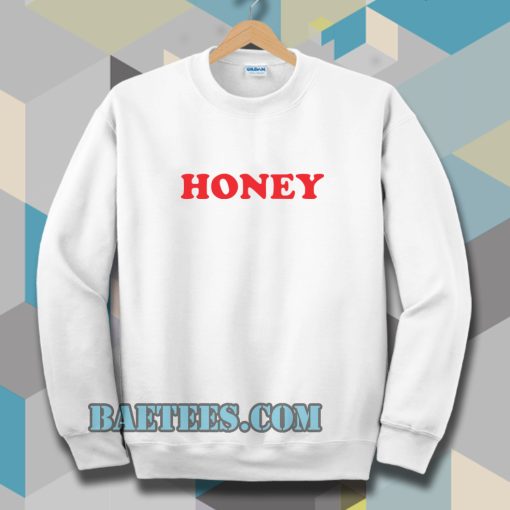 honey Sweatshirt