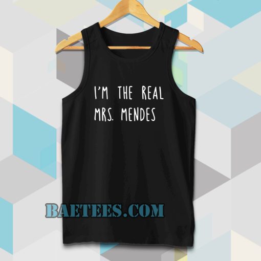 i'm the real mrs. mendes tanktop