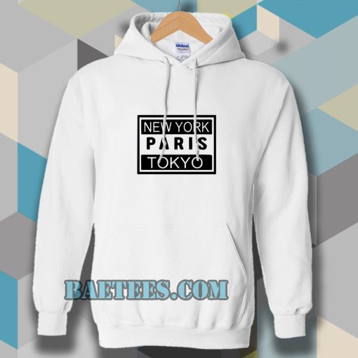 new york paris tokyo hoodie