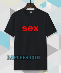sex t-shirt