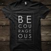 Be Courageous Joshua One Nine T-Shirt