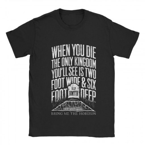 Bring Me The Horizon When You Die T-shirt
