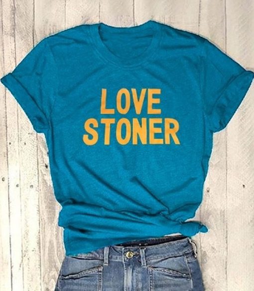 Love Stoner T-shirt