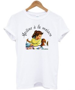 Martine a la Maison T shirt