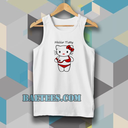 hello titty funny parody hello kitty Tanktop