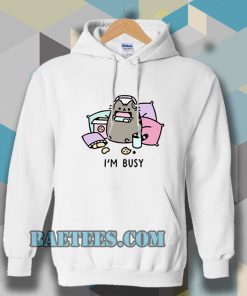i'm busy Hoodie