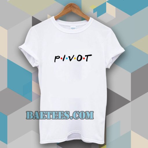 pivot friends Tshirt