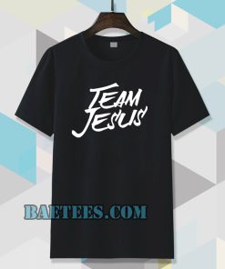 team jesus Tshirt