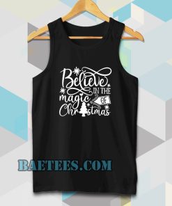 Belive in the magic of Chrismast Tanktop