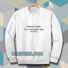 Heaven Knows I'm Miserable Now The Smiths Sweatshirt