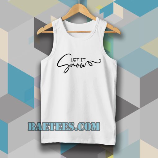 Let It Snow Tanktop